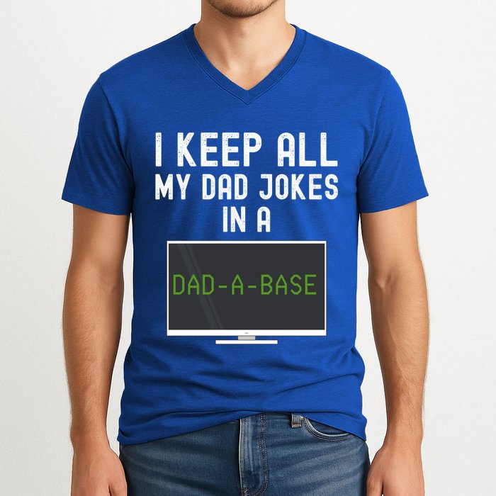 Funny I Keep All My Dad Jokes In A Dad A Base Gag Dad Joke Gift V-Neck T-Shirt