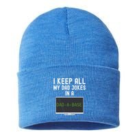 Funny I Keep All My Dad Jokes In A Dad A Base Gag Dad Joke Gift Sustainable Knit Beanie