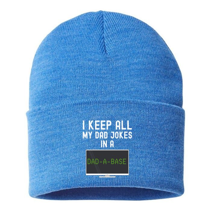 Funny I Keep All My Dad Jokes In A Dad A Base Gag Dad Joke Gift Sustainable Knit Beanie