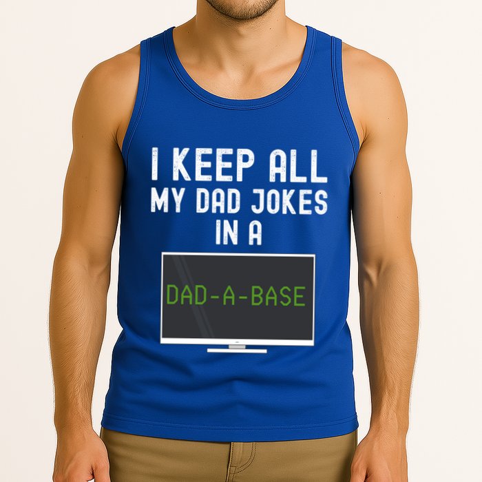 Funny I Keep All My Dad Jokes In A Dad A Base Gag Dad Joke Gift Tank Top