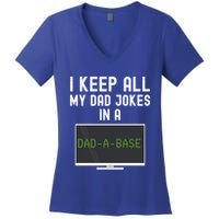Funny I Keep All My Dad Jokes In A Dad A Base Gag Dad Joke Gift Women's V-Neck T-Shirt