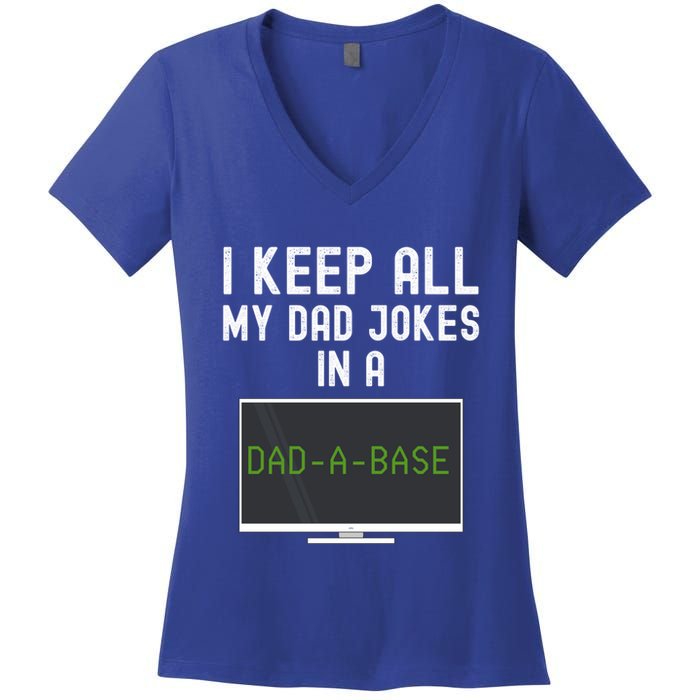 Funny I Keep All My Dad Jokes In A Dad A Base Gag Dad Joke Gift Women's V-Neck T-Shirt
