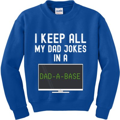 Funny I Keep All My Dad Jokes In A Dad A Base Gag Dad Joke Gift Kids Sweatshirt