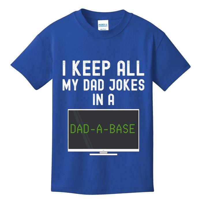 Funny I Keep All My Dad Jokes In A Dad A Base Gag Dad Joke Gift Kids T-Shirt