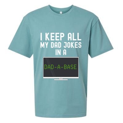 Funny I Keep All My Dad Jokes In A Dad A Base Gag Dad Joke Gift Sueded Cloud Jersey T-Shirt
