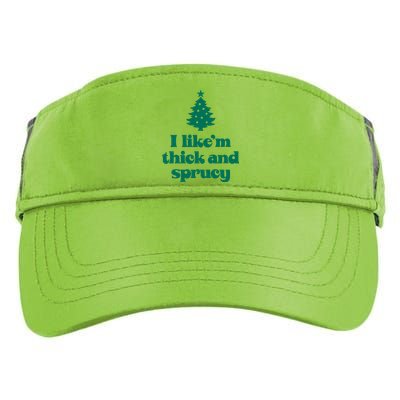 Funny I Like Them Real Thick And Sprucey Christmas Tree Xmas Adult Drive Performance Visor