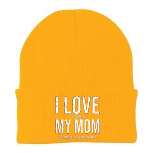 Funny I Love It When My Mom Lets Me Play Video Games Meaningful Gift Knit Cap Winter Beanie