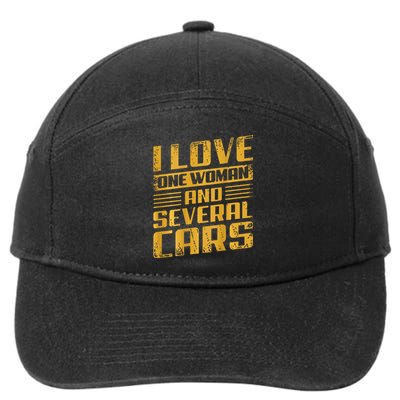 Funny I Love One Woman And Several Cars Mechanic Car Gift 7-Panel Snapback Hat