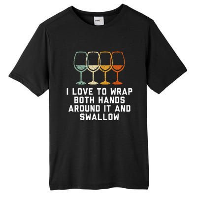 Funny I Love To Wrap Both Hands Around It And Swallow Tall Fusion ChromaSoft Performance T-Shirt