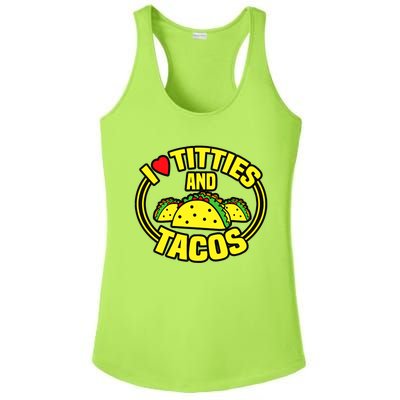 Funny I Love Titties And Tacos Ladies PosiCharge Competitor Racerback Tank