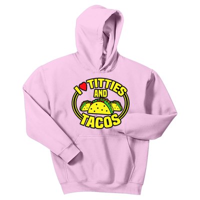 Funny I Love Titties And Tacos Kids Hoodie