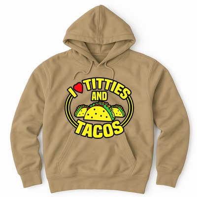 Funny I Love Titties And Tacos Hoodie