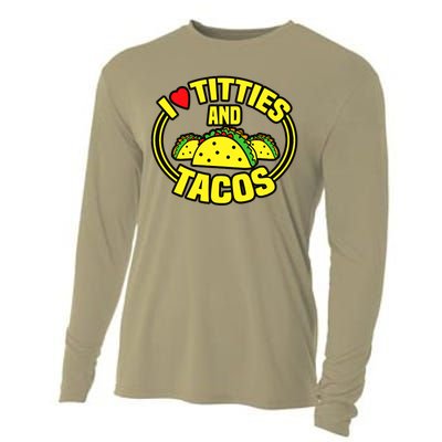 Funny I Love Titties And Tacos Cooling Performance Long Sleeve Crew