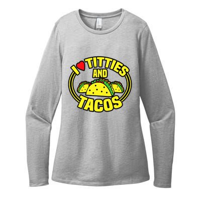 Funny I Love Titties And Tacos Womens CVC Long Sleeve Shirt