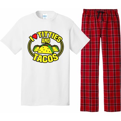 Funny I Love Titties And Tacos Pajama Set