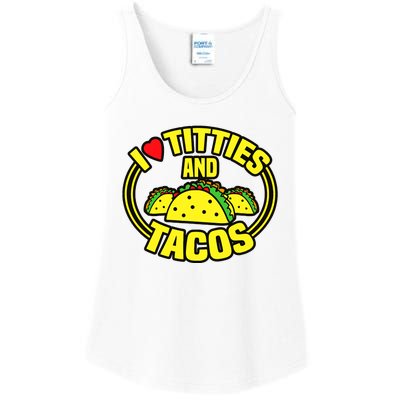 Funny I Love Titties And Tacos Ladies Essential Tank