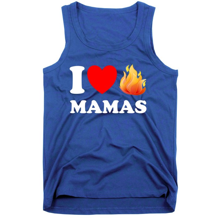 Funny I Love Hot Mamas Meaningful Gift Tank Top