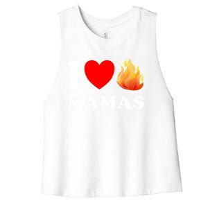 Funny I Love Hot Mamas Meaningful Gift Women's Racerback Cropped Tank