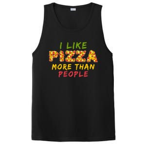 Funny I Like Pizza More Than People Pizza Lover PosiCharge Competitor Tank