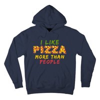 Funny I Like Pizza More Than People Pizza Lover Hoodie