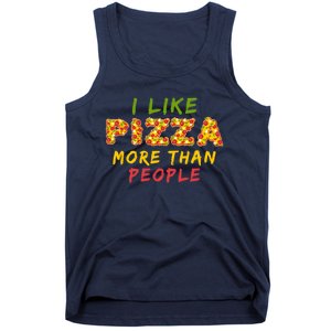 Funny I Like Pizza More Than People Pizza Lover Tank Top