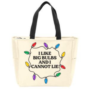 Funny I Like Big Bulbs And I Cannot Lie Christmas Meaningful Gift Zip Tote Bag