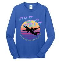 Fly It Like You Stole It Sky King Vaporwave Aesthetic Tall Long Sleeve T-Shirt