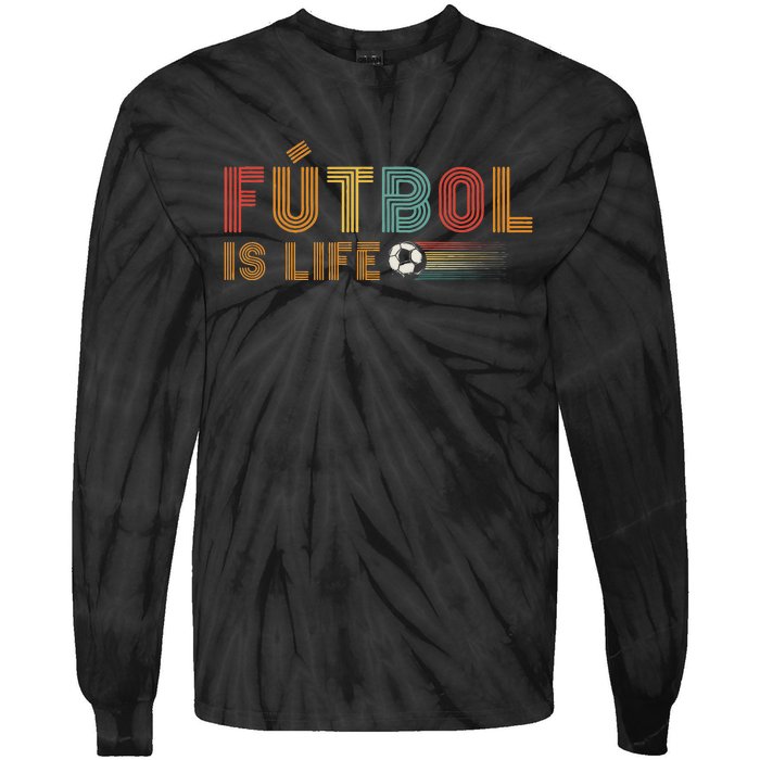 Futbol Is Life Football Lover Soccer Funny Vintage Tie-Dye Long Sleeve Shirt