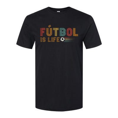 Futbol Is Life Football Lover Soccer Funny Vintage Softstyle CVC T-Shirt