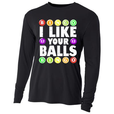 Funny I Like Your Balls Bingo Gambling Wo Mothers Day Cooling Performance Long Sleeve Crew