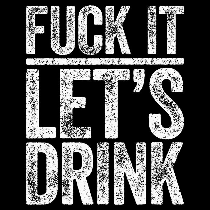 Fuck It LetS Drink Drinking Impact Tech Backpack