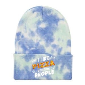 Funny I Like Pizza More Than People Gift Tie Dye 12in Knit Beanie