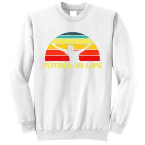 Futbol Is Life Sweatshirt