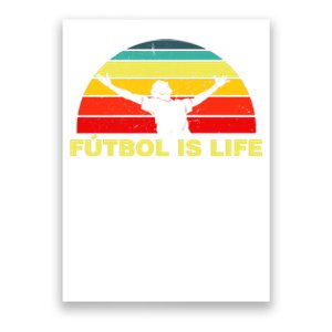 Futbol Is Life Poster