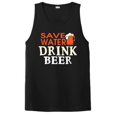 Funny Ing Lover Tees Gift Save Water Beer Gift PosiCharge Competitor Tank