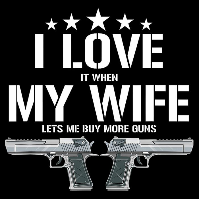 Funny I Love It When My Wife Lets Me Buy More Guns Husband Cooling Performance Crew T-Shirt