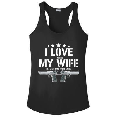 Funny I Love It When My Wife Lets Me Buy More Guns Husband Ladies PosiCharge Competitor Racerback Tank