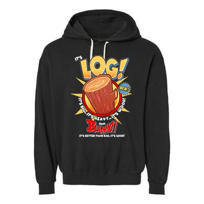Funny It's Log Garment-Dyed Fleece Hoodie