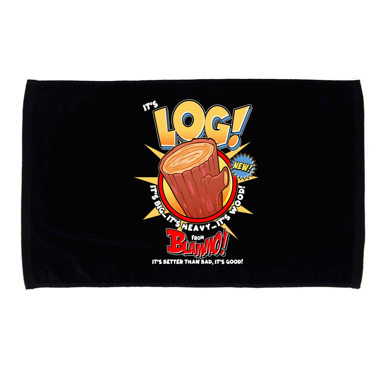 Funny It's Log Microfiber Hand Towel