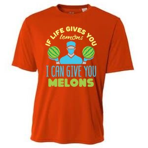 Funny If Life Gives You Lemons I Can Give You Melons Cooling Performance Crew T-Shirt