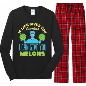 Funny If Life Gives You Lemons I Can Give You Melons Long Sleeve Pajama Set