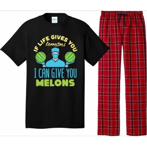 Funny If Life Gives You Lemons I Can Give You Melons Pajama Set