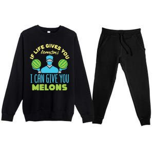 Funny If Life Gives You Lemons I Can Give You Melons Premium Crewneck Sweatsuit Set