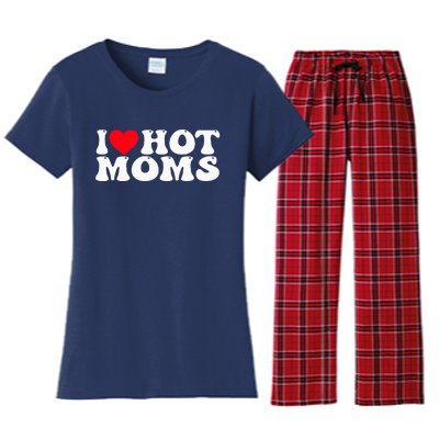 Funny I Love Hot Moms I Heart Hot Moms Women's Flannel Pajama Set