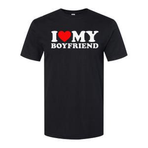 funny I Love My Boyfriend I Heart My Boyfriend Softstyle CVC T-Shirt