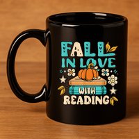 Fall In Love With Reading Book Autumn Pumpkins And Teachers 11oz C Handle Ceramic Mug