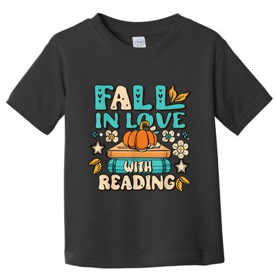 Fall In Love With Reading Book Autumn Pumpkins And Teachers Toddler T-Shirt