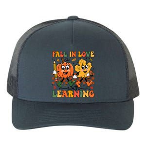 Fall In Love With Learning Thanksgiving Teacher Student Yupoong Adult 5-Panel Trucker Hat