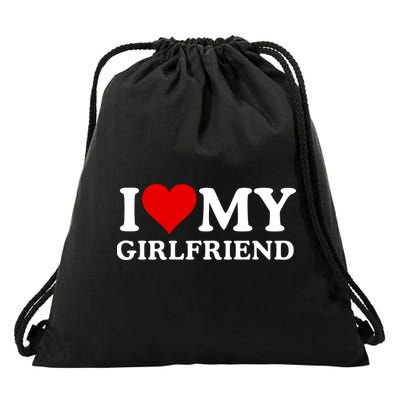 Funny I Love My Girlfriend I Love My Girlfriend I Heart My Girlfriend Drawstring Bag