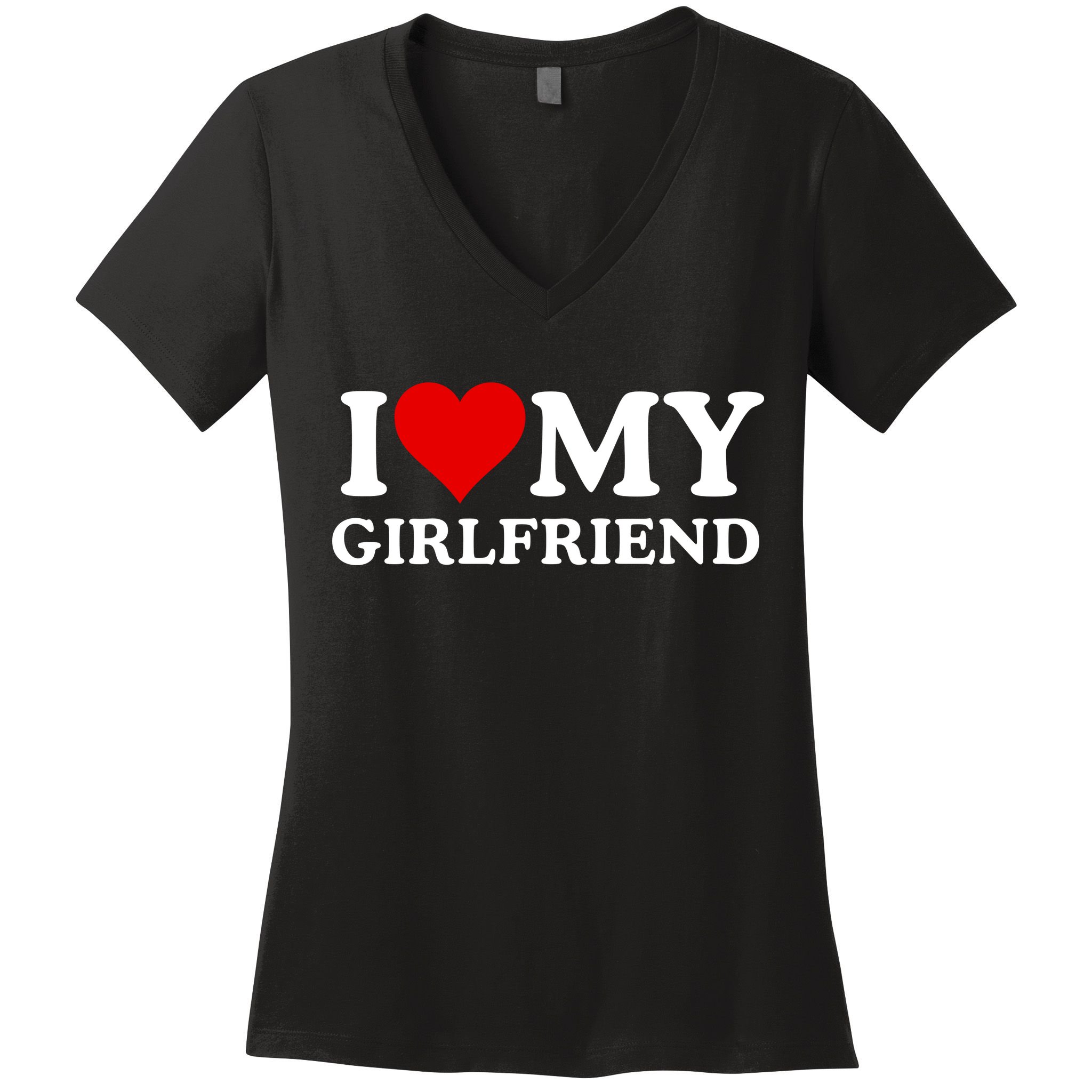 Funny I Love My Girlfriend I Love My Girlfriend I Heart My Girlfriend Women's V-Neck T-Shirt